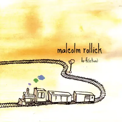 Listen to Lo-fi(ction) by Malcolm Rollick