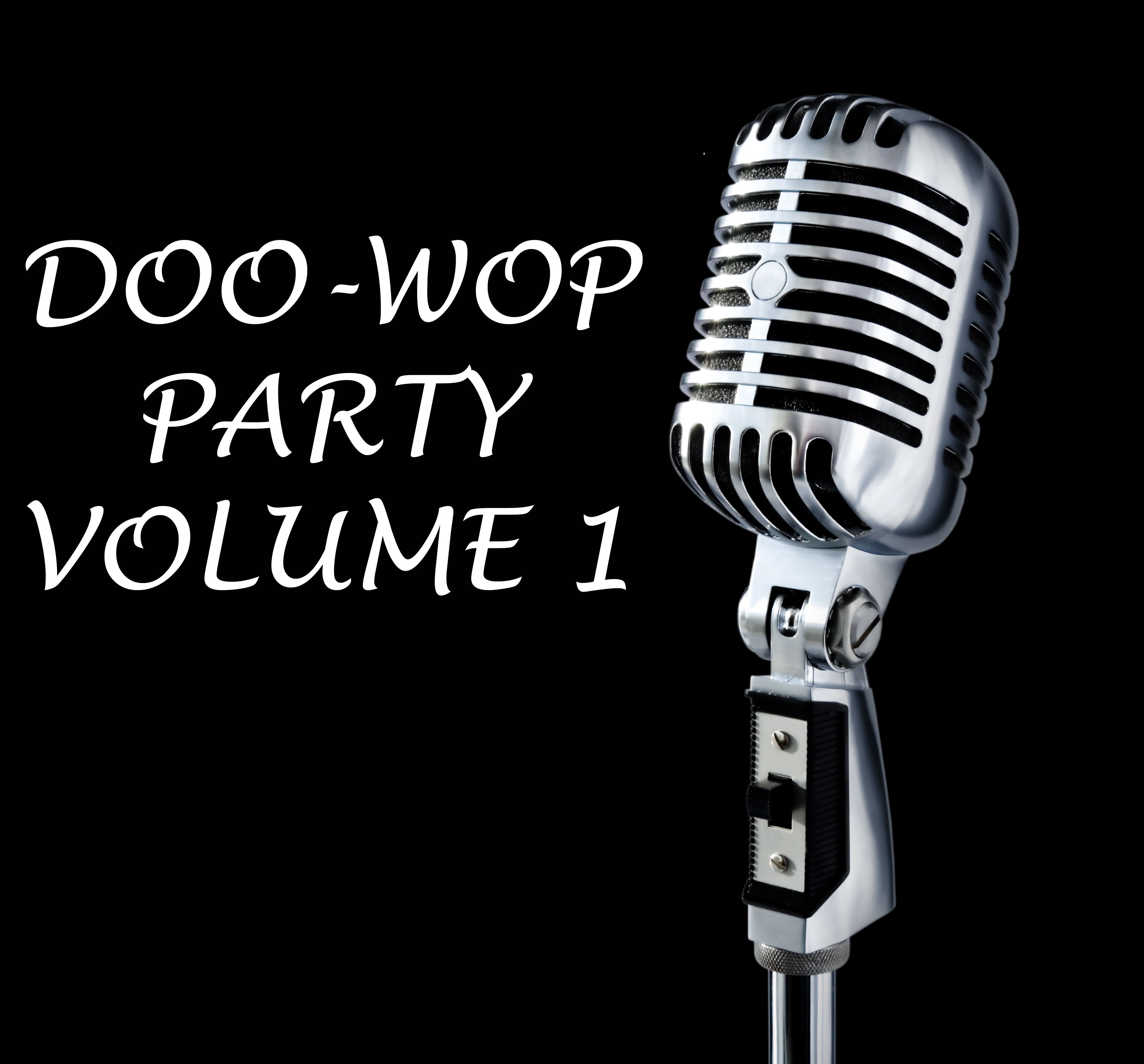 Doo Wop Party, Vol. 1