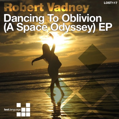 Dancing to Oblivion (A Space Odyssey) - EP