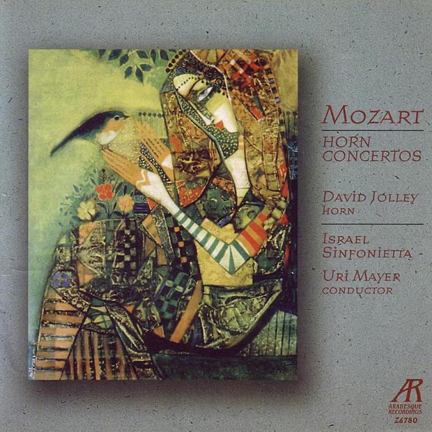 Обложка альбома «Mozart: Horn Concertos» — David Jolley, Israel Sinfonietta & Uri Mayer