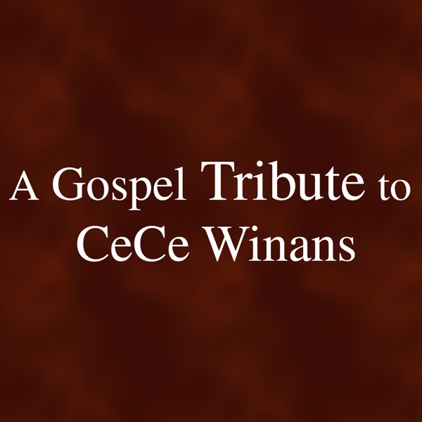 A Gospel Tribute to CeCe Winans cover