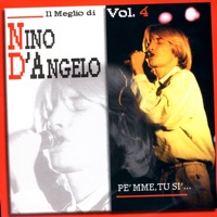 Pe' Mme, Tu Si'… - Nino D'Angelo