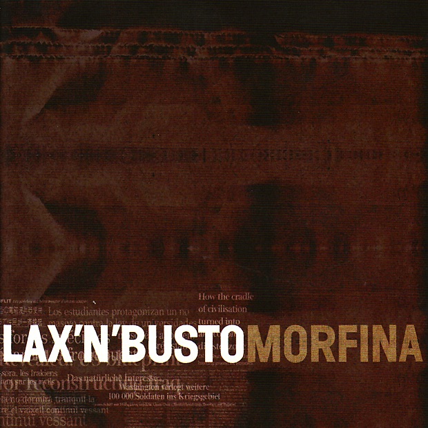 Обложка альбома «Morfina» — Lax'n'Busto