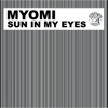 Sun in My Eyes (feat. Amber Jolene) [Timo Garcia's Shady Dub] - Myomi