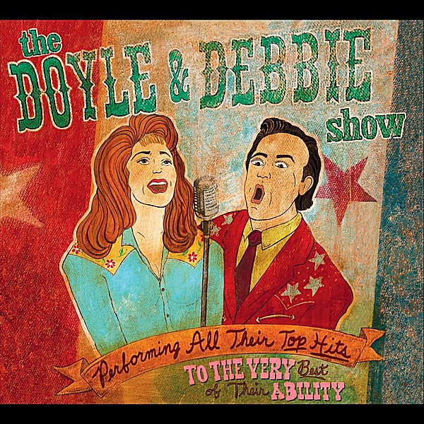 The Doyle and Debbie Show by Doyle and Debbie album cover