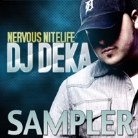 Nervous Nitelife Sampler - DJ Deka