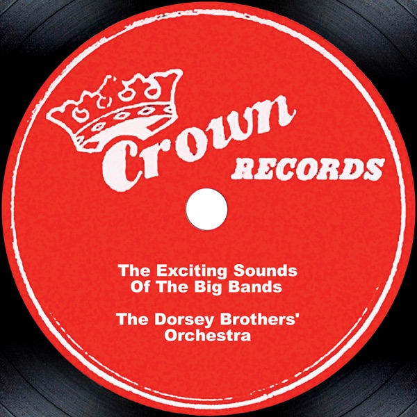 The Exciting Sounds of the Big Bands