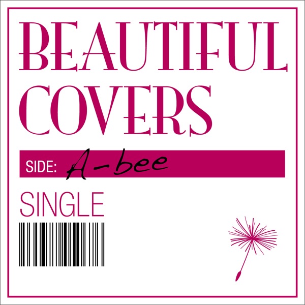 Beautiful Covers Side: A-bee - Single
