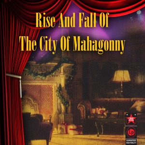 Rise and Fall of the City of Mahagonny