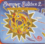 Summer Solstice 2: A Windham Hill Collection