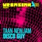 Disco Guy (Ben Mono Remix) - Taan Newjam lyrics