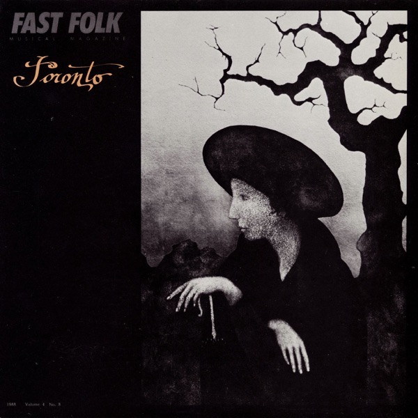 Fast Folk Musical Magazine, Vol. 4, No. 8: Toronto