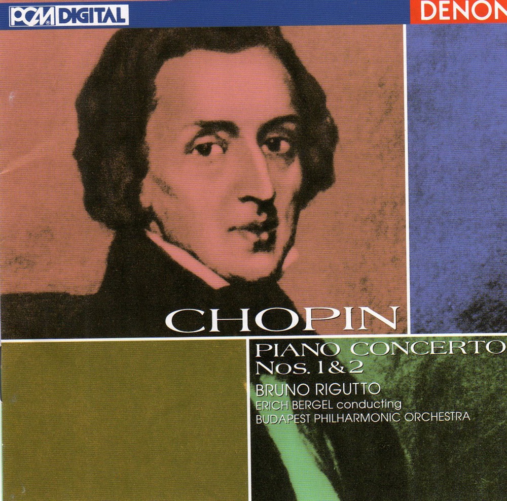 Обложка альбома «Chopin: Piano Concertos Nos. 1 & 2» — Bruno Rigutto, Erich Bergel & Budapest Philharmonic Orchestra