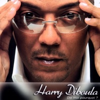 Harry Diboula - Dis-moi pourquoi