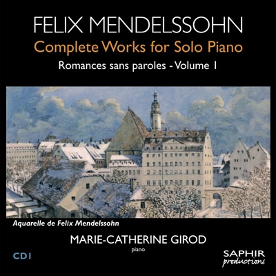 Mendelssohn: Songs Without Words, Vol. 1