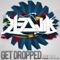 Get Dropped (feat. Messinian) - Kezwik lyrics