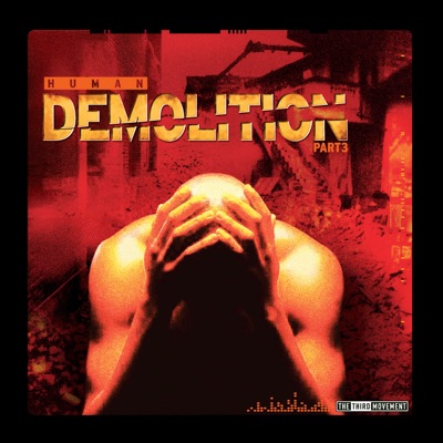 Human Demolition, Pt. 3  - EP