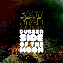 Dubber Side of the Moon (Bonus Track Version) - Easy Star All-Stars Cover Art