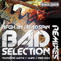 Bad Selection - EP - Afghan Headspin