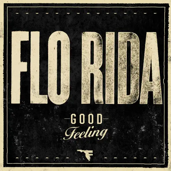 Flo Rida — Good Feeling cover artwork