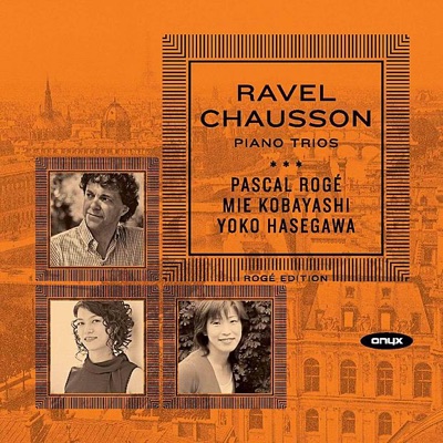 Ravel & Chausson Piano Trios