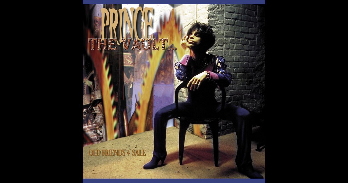 ‎The Vault: Old Friends 4 Sale - Album by Prince - Apple Music