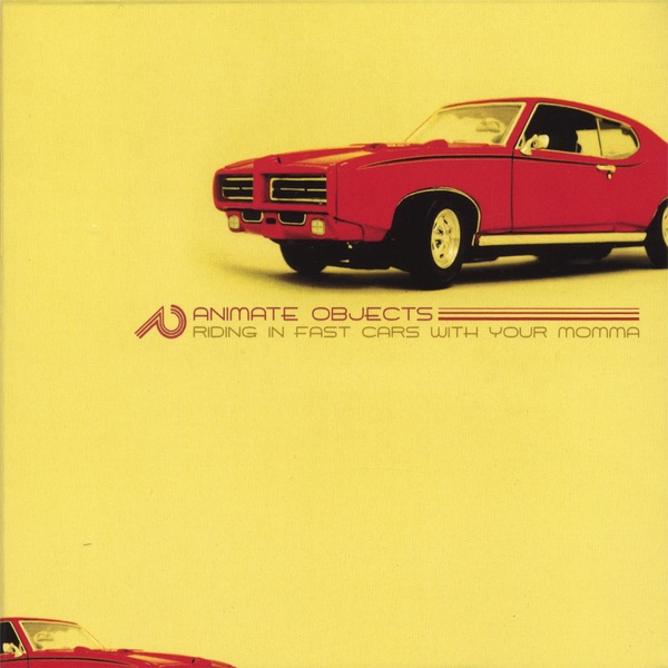 Riding In Fast Cars With Your Momma