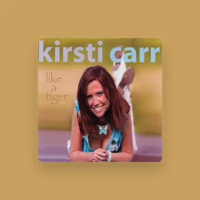 Listen to Kirsti Carr, watch music videos, read bio, see tour dates & more!