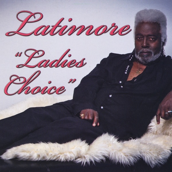 Обложка альбома «Ladies Choice» — Latimore