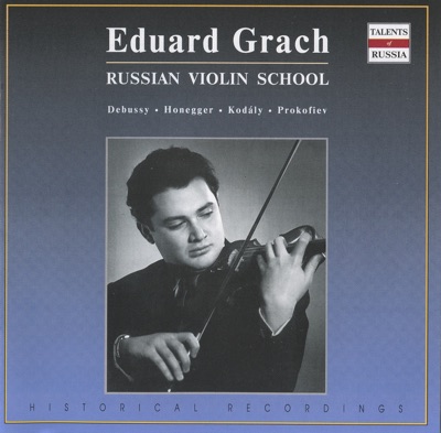 Eduard Grach - Russian Violin School