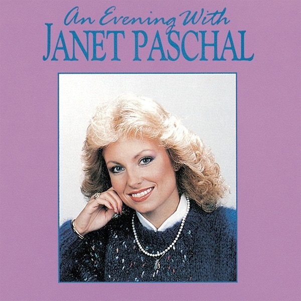 An Evening With Janet Paschal (Live)