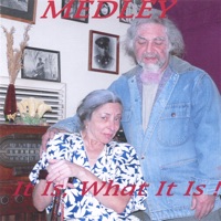 It Is What It Is! - Medley