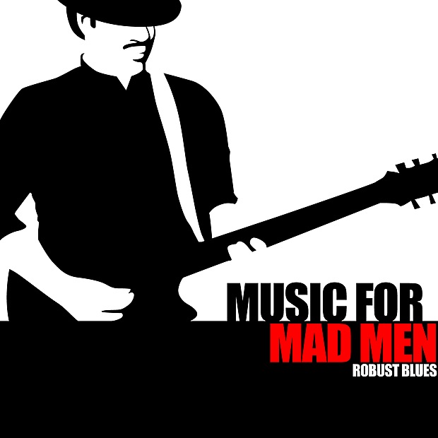 Music for Mad Men - Robust Blues (Remastered)