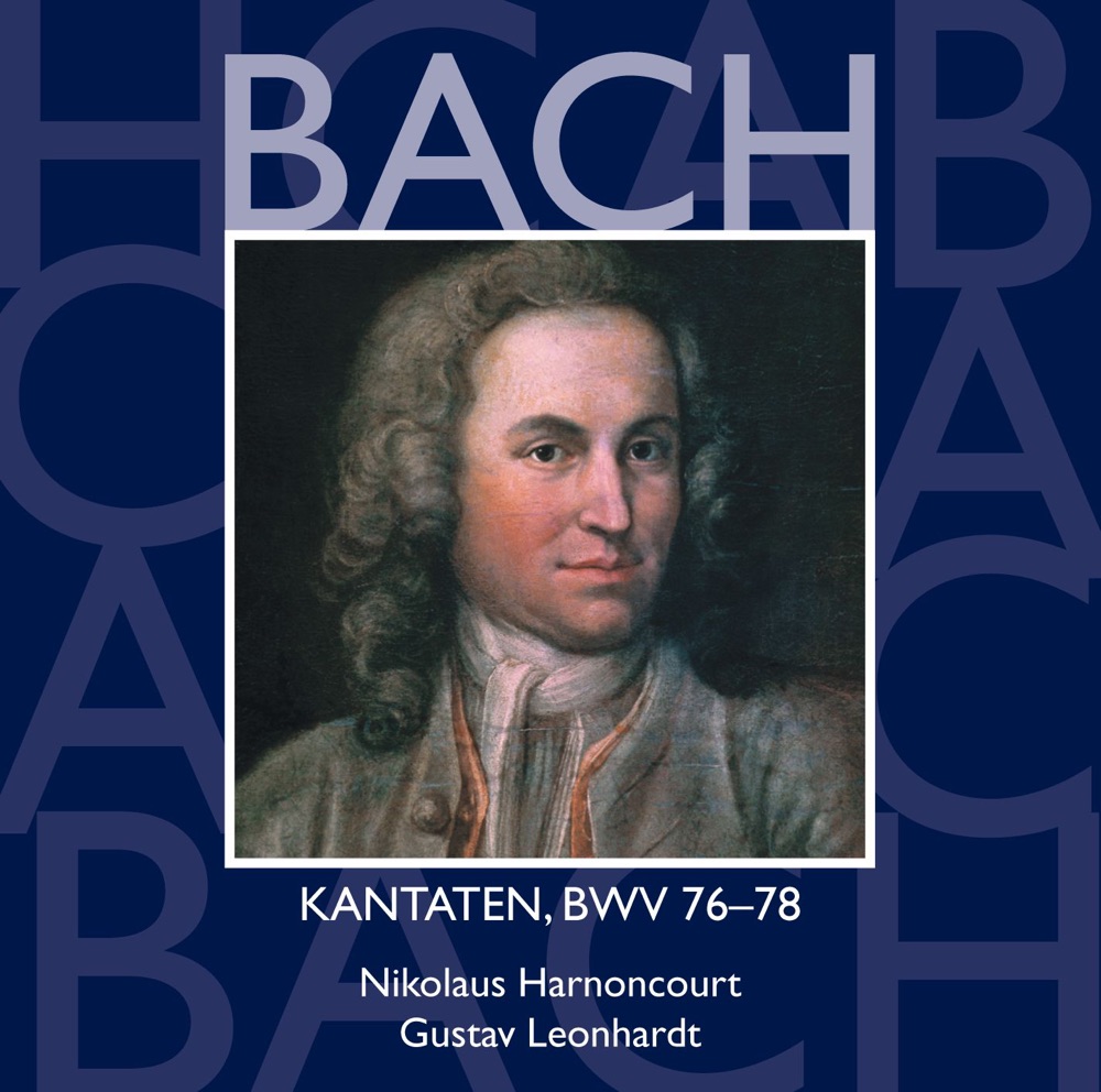 Обложка альбома «Bach, JS: Sacred Cantatas, BWV Nos. 76 - 78» — Adalbert Kraus, Collegium Vocale Gent, Concentus Musicus Wien, Detlef Bratschke, Gerhard Schmidt-Gaden, Gustav Leonhardt, Hanover Boys' Choir, Heinz Hennig, Kurt Equiluz, Leonhardt-Consort, Max van Egmond, Nikolaus Harnoncourt, Philippe Herreweghe, Ruud van der Meer, Tölzer Knabenchor & Wilhelm Wiedl