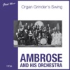 Ambrose &amp; His Orchestra