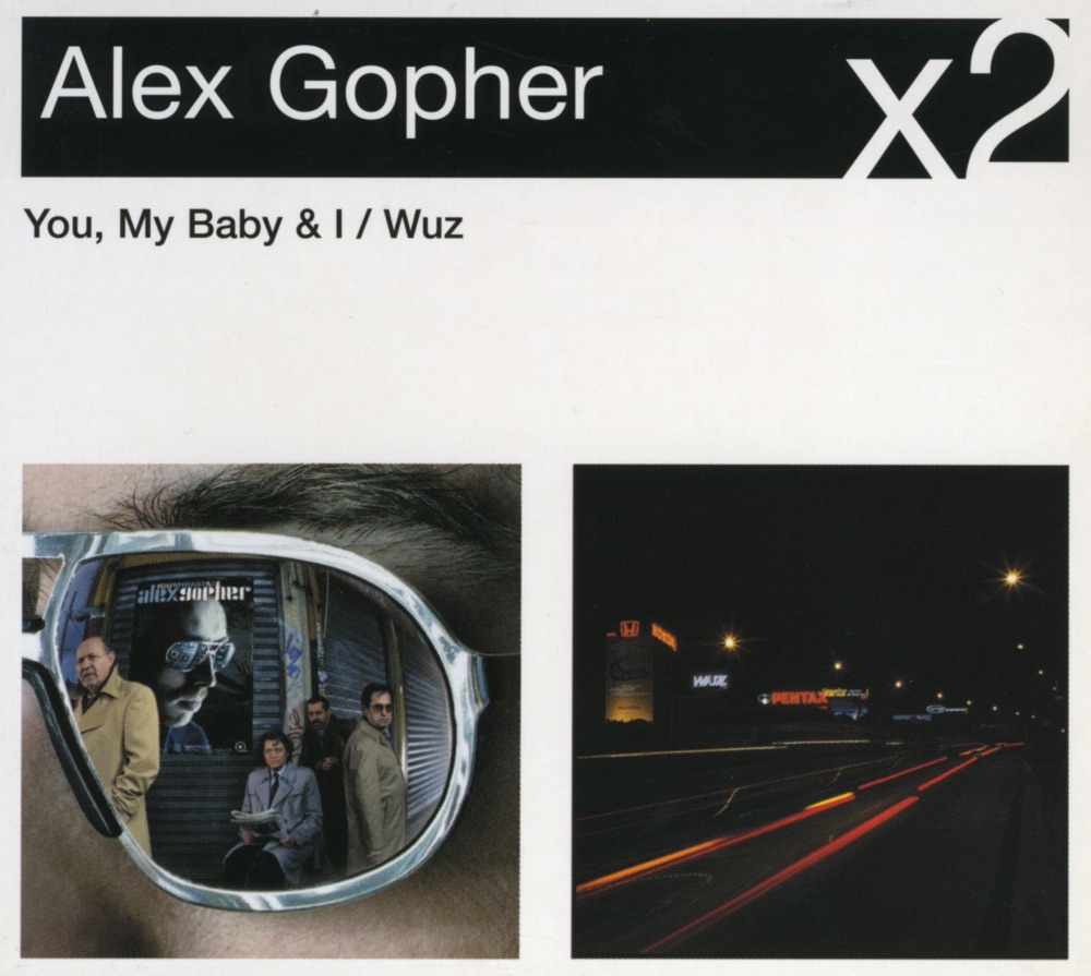 Обложка альбома «You My Baby and I / Wuz» — Alex Gopher, DeMoN & Wuz