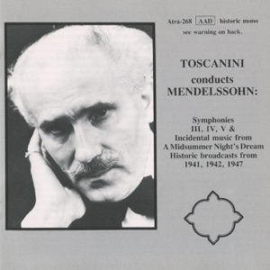 Toscanini conducts Mendelssohn