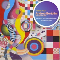 I Need You - Andrea Bertolini & Eva Kade