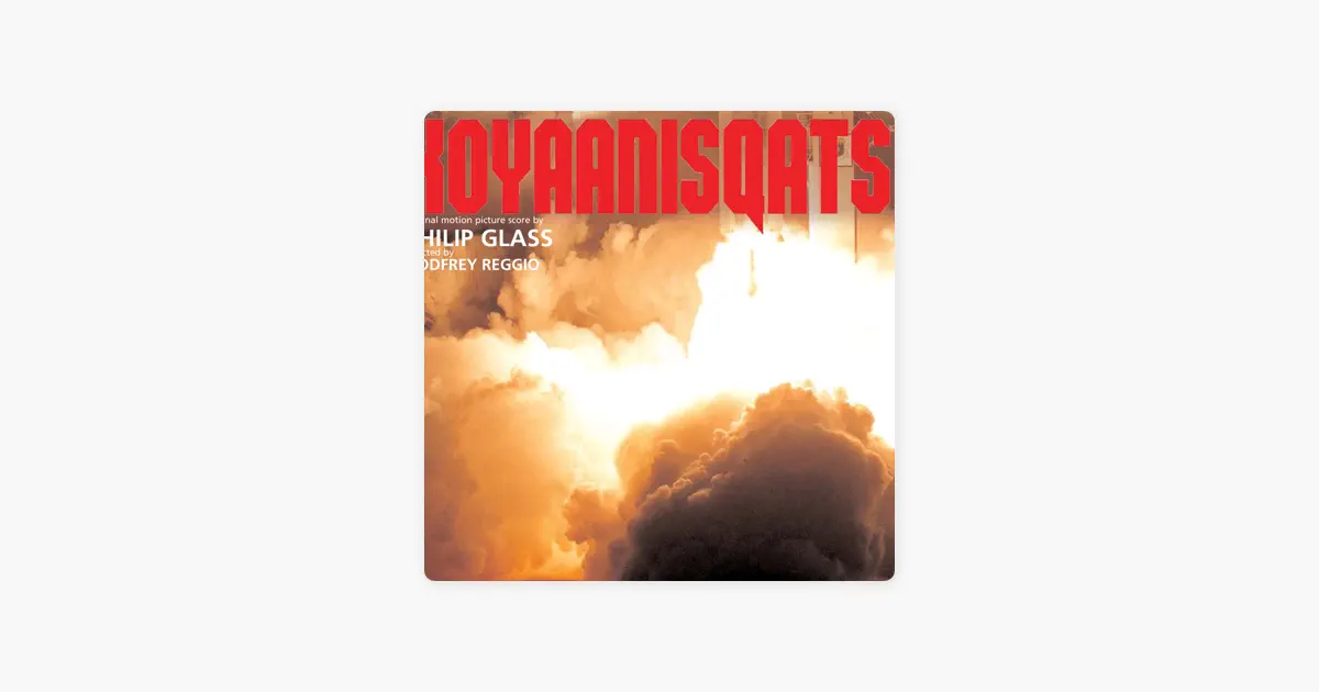 フィリップ・グラスのKoyaanisqatsi (Complete Original Soundtrack