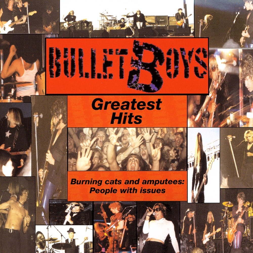 Обложка альбома «Greatest Hits - Burning Cats and Amputees: People with Issues» — Bulletboys