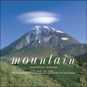 Mountain~山 - アイソトニック・サウンド・シリーズ