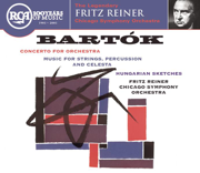 Bartók: Concerto for Orchestra, Music for Strings, Percussion and Celesta & Hungarian Sketches - Fritz Reiner & Chicago Symphony Orchestra