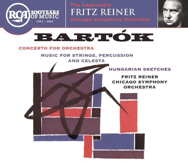 Bartók: Concerto for Orchestra, Music for Strings, Percussion and Celesta & Hungarian Sketches