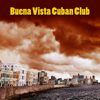 Buena Vista Cuban Club - Various Artists