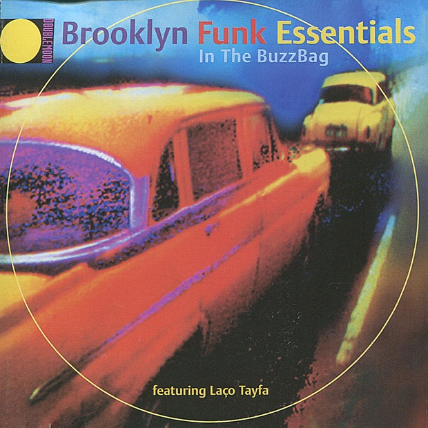 Обложка альбома «In the Buzzbag (feat. Laço Tayfa)» — Brooklyn Funk Essentials