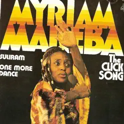The Click Song - Miriam Makeba The Click Song - Miriam Makeba