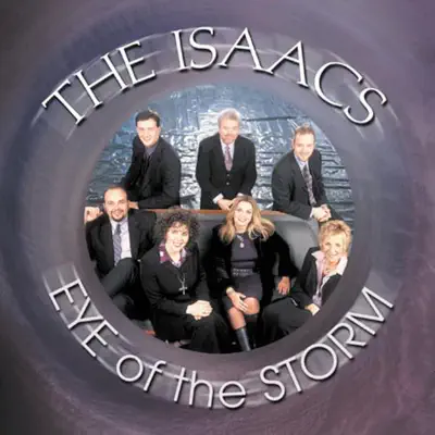 Eye of the Storm - The Isaacs Eye of the Storm - The Isaacs