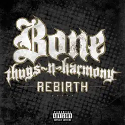 Rebirth - Single - Bone Thugs-N-harmony