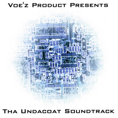 Tha Undacoat Soundtrack