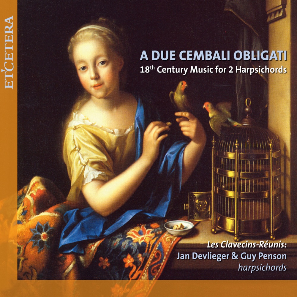 Обложка альбома «Various: A Due Cembali Obligati (18th Century Music for 2 Harpsichords)» — Jan Devlieger & Guy Penson